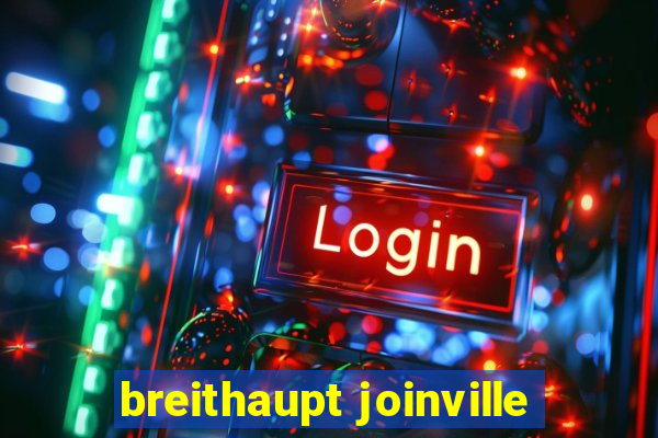 breithaupt joinville